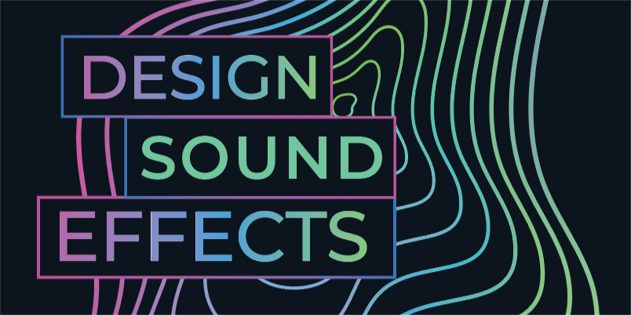 Learn to Design Sound Effects